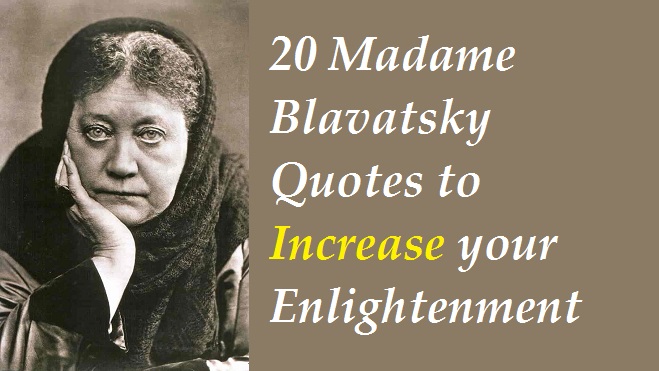 Blavatsky Quotes