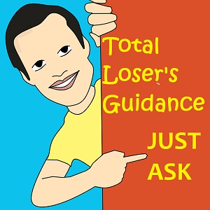 Total Loser's Guide