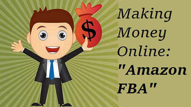Making Money Online with Amazon FBA 